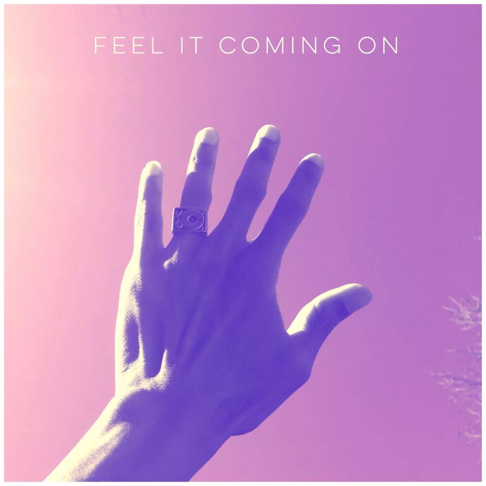 Feel. Feel it. It comes feel. Feel feel. How get it feel