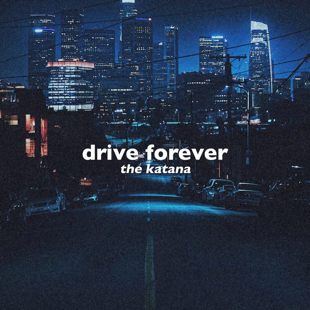 Drive Forever. Drive Forever фото. Drive Forever Slowed. Drive Forever Ravens Rock.