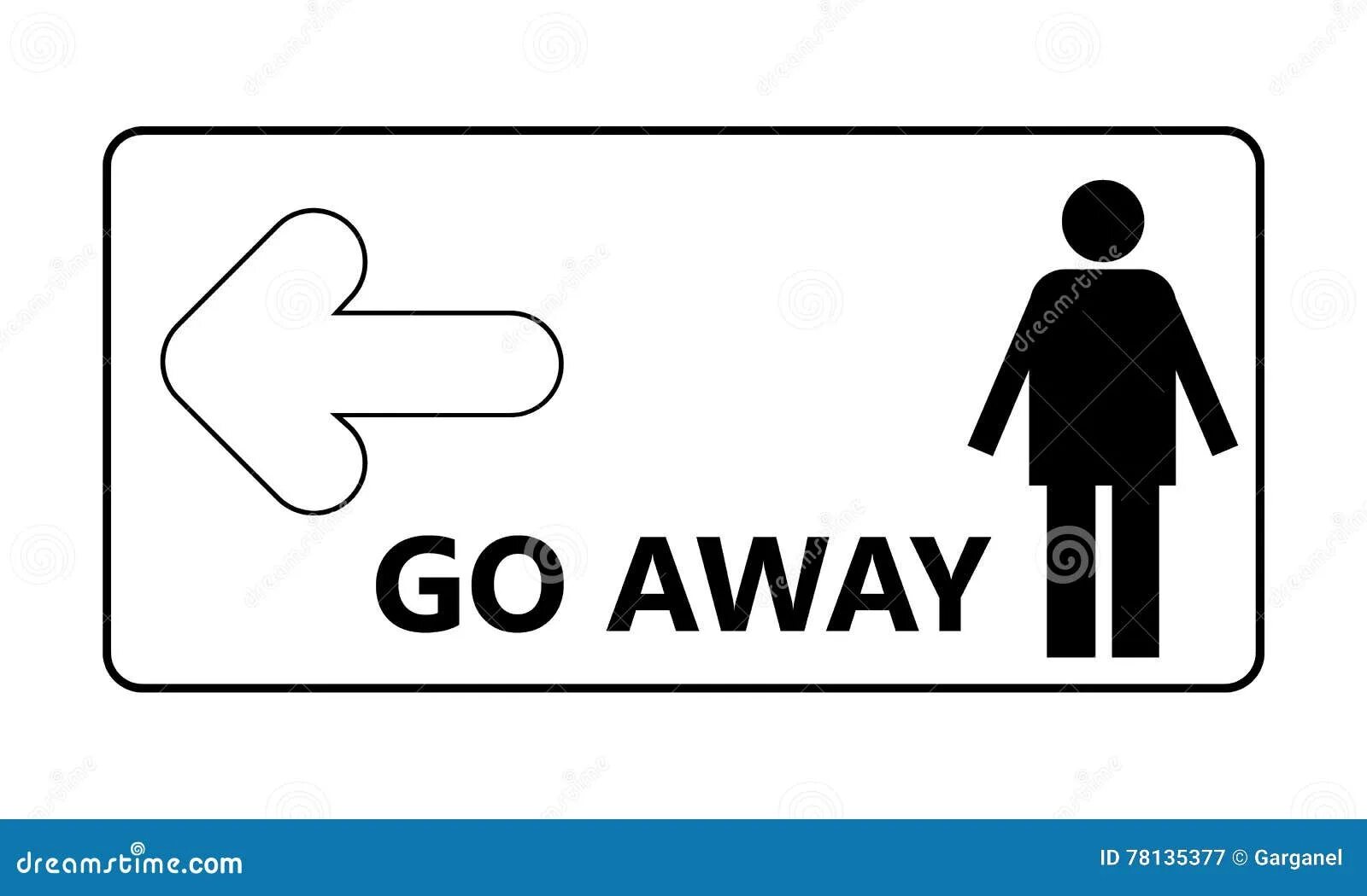 Go away знак. Уходи вектор. Go away стрелка. Уходит вектор. Leaving go away