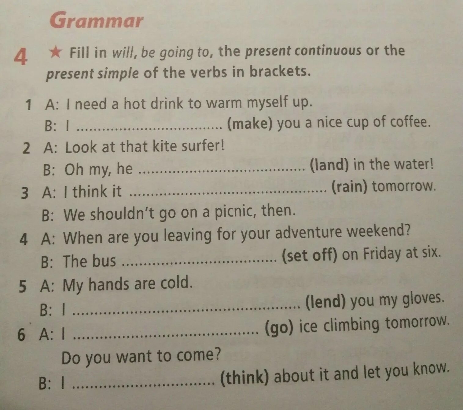Fill in with the present continuous. Future simple be going to present continuous упражнения. present simple present continuous be going to future simple упражнения. future simple going to present continuous упражнения. will present continuous to be going to упражнения.