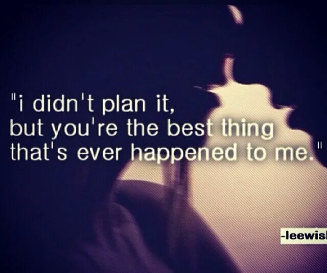 The best thing you can. Best thing that ever happened. You are the best thing that happened to me. My beloved man, you are the best thing that has happened to me картинки. Картинка you are the best thing that ever been mine.