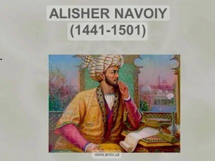 Alisher navoiy ijodi haqida