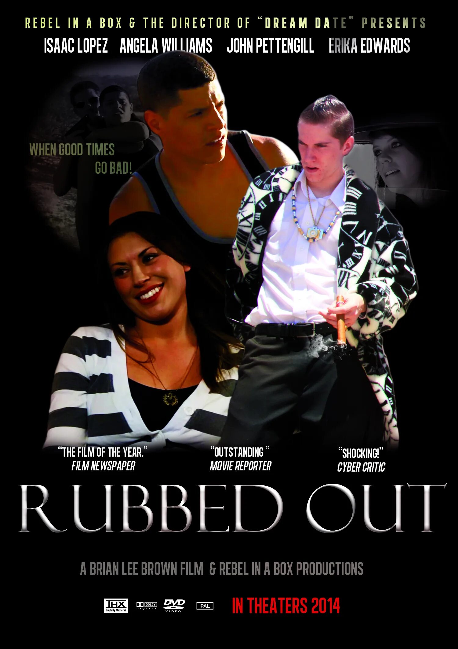 Rub out. Rub out