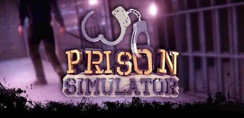 Prison simulator