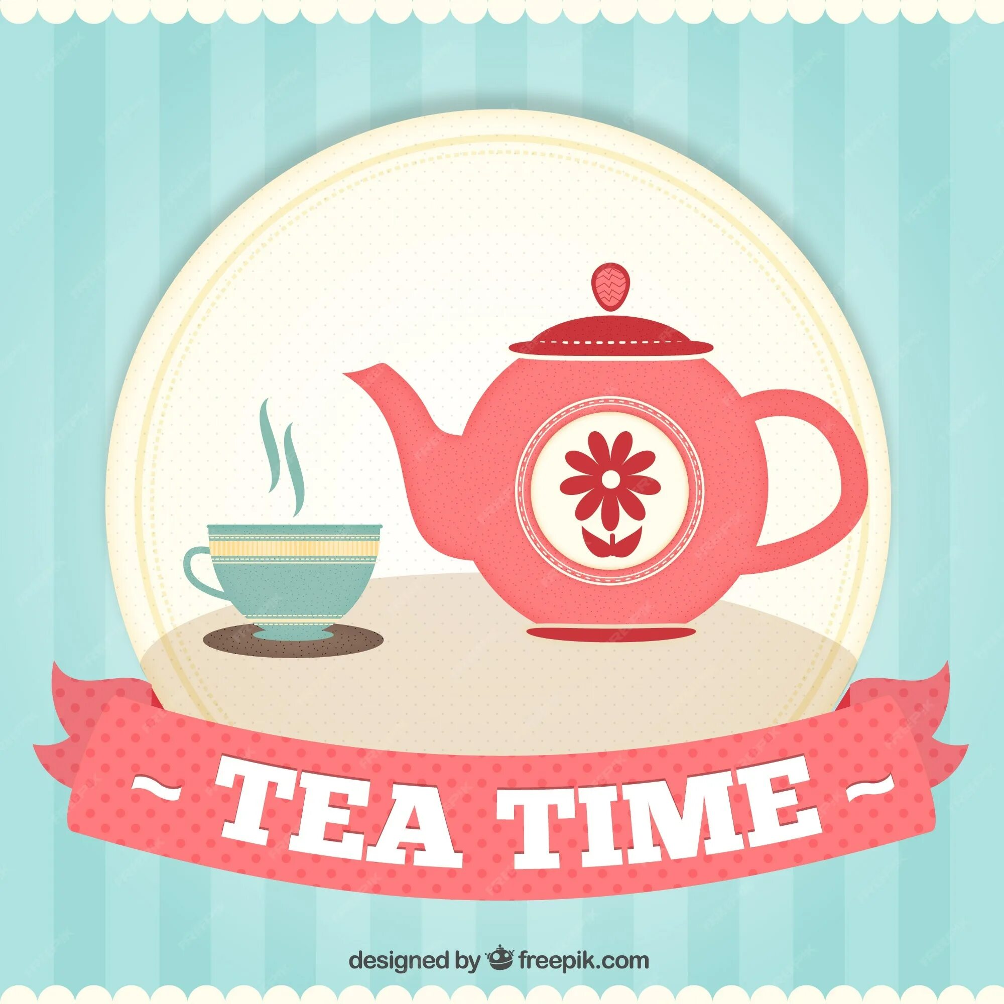 Время чая купить. Tea time чай. Чай иллюстрация. Tea time открытка. Надпись чай.