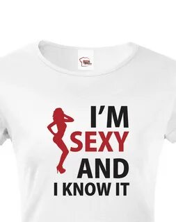 Im sexy