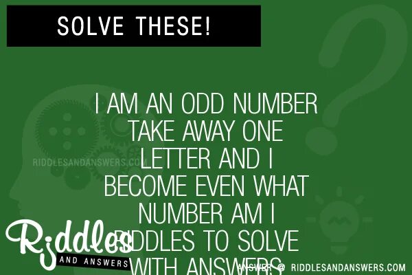 You can take my number. What is odd number. i am an odd number take away a letter and i become even what number am. to take числа. как переводится take a number.