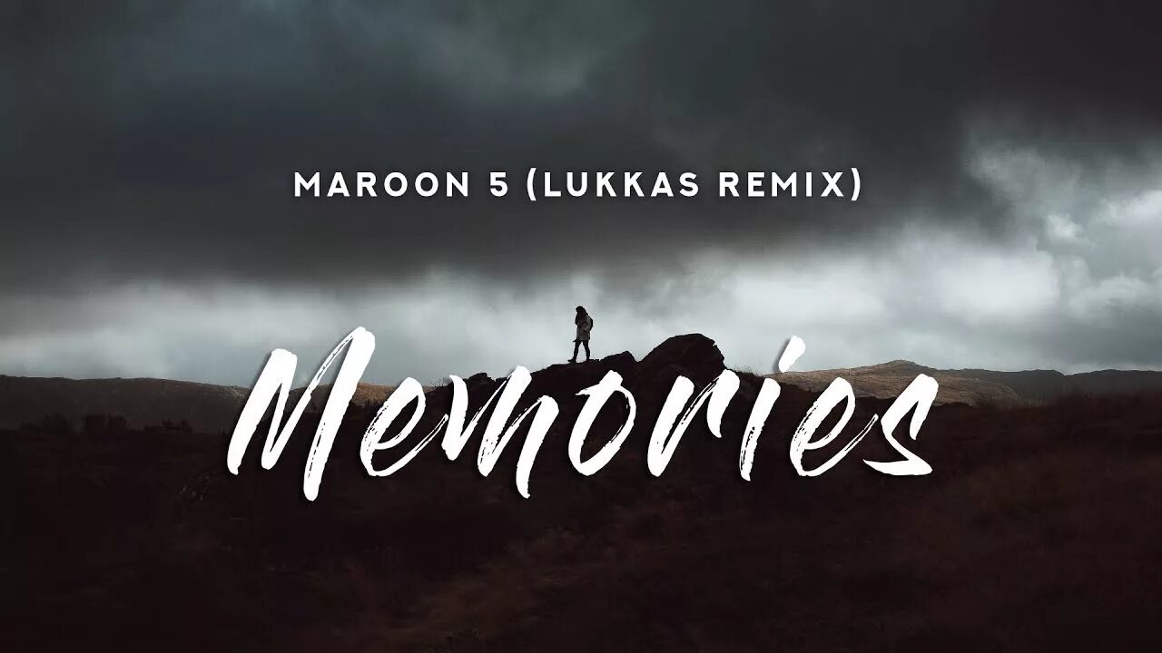 Maroon 5 Memories. Memories another Love. Maroon 5 Memories Lyrics. Memories x another Love. Дай мне память mp3