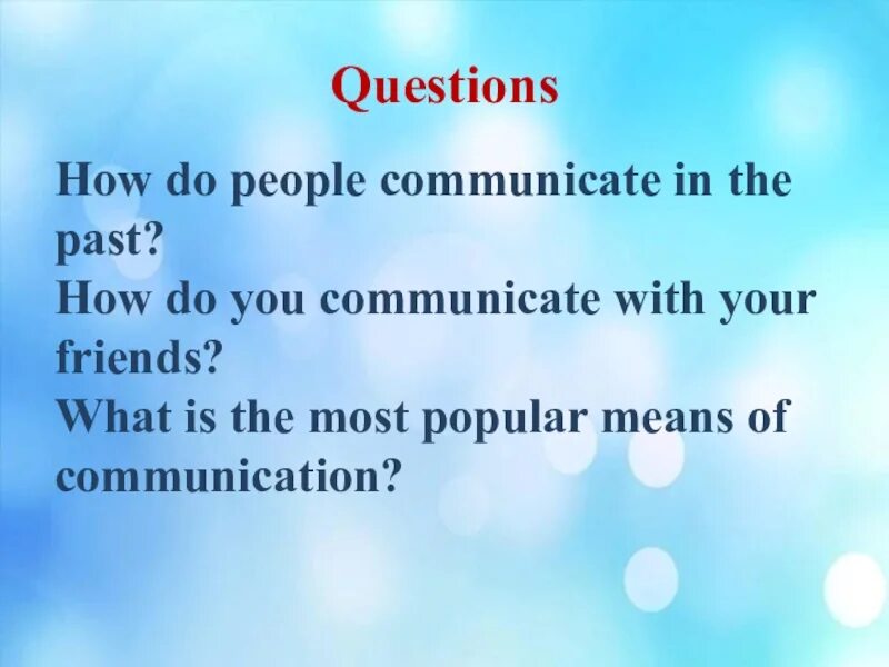 How did people communicate in the past?. Ways of communication in the past. How do people communicate. Communication used in the past.