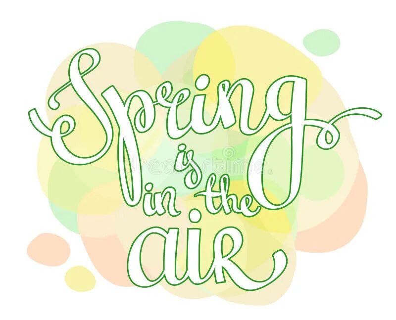 Spring is in. Joy is in the air леттеринг. enjoying of spring phrases.