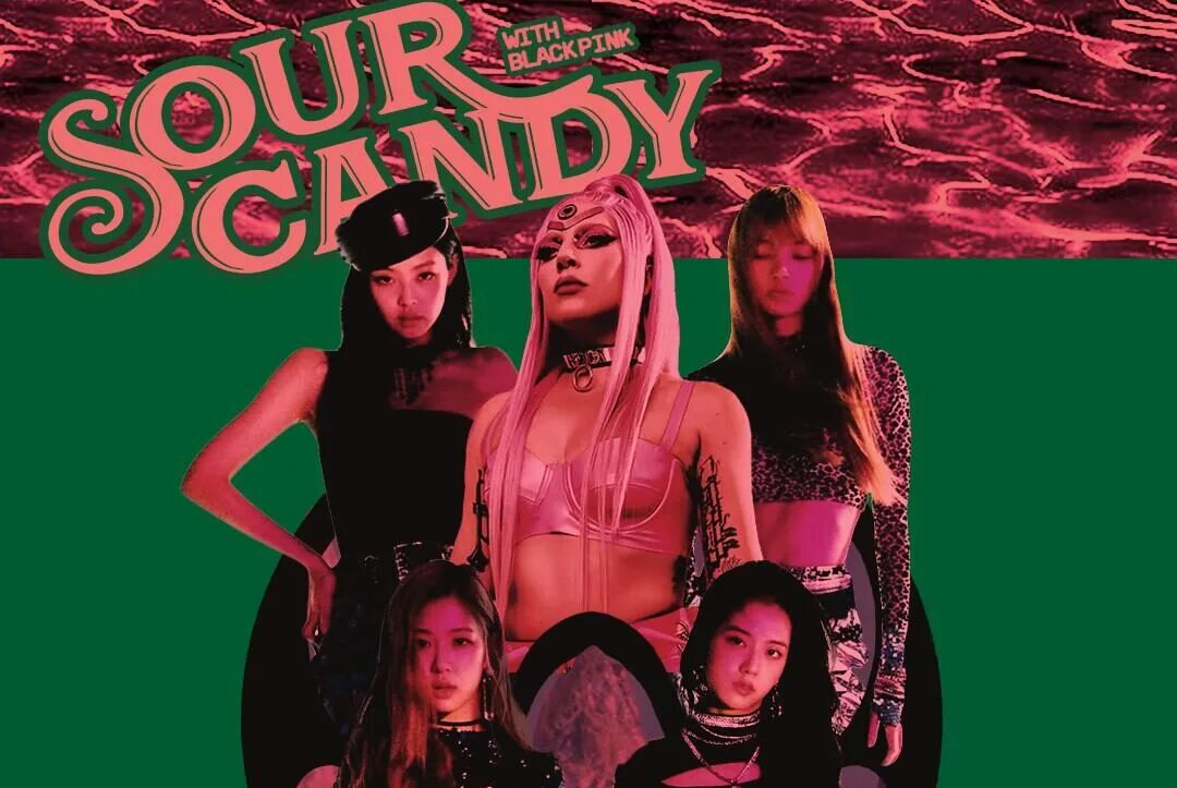 Кэнди перевод. Lady Gaga BLACKPINK. Lady Gaga Sour Candy. Леди Гага и блэкпинк Sour Candy. Блэк Пинк и леди Гага.