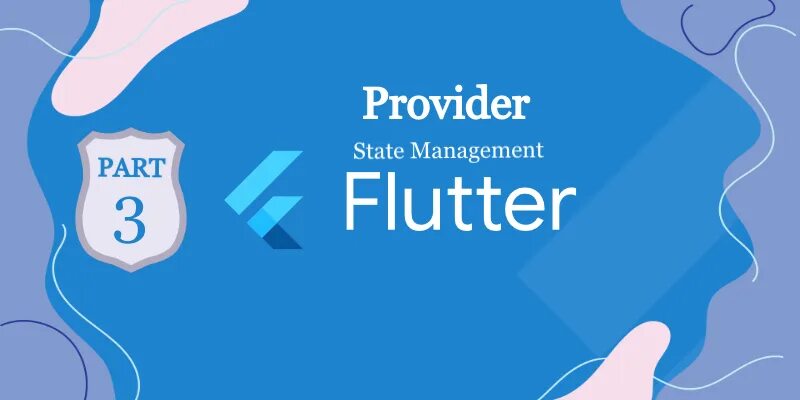 State Management. Flutter State Management. Provider Flutter. App State Management. State manager