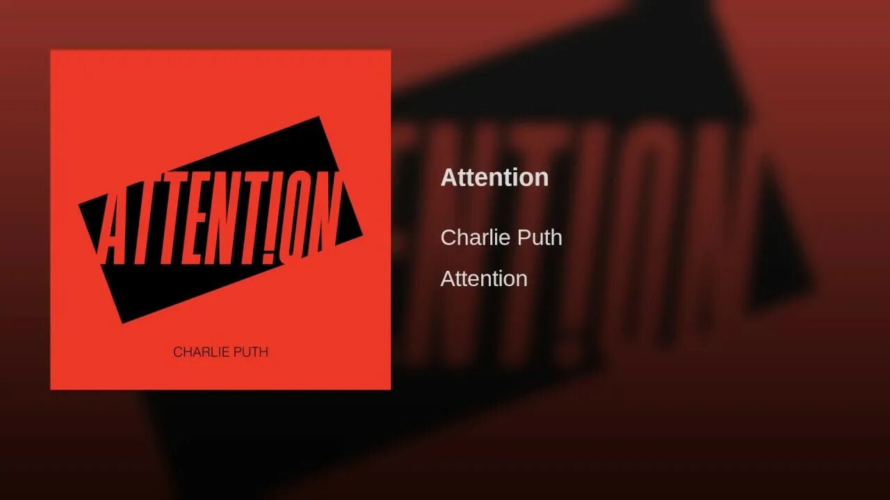 Attention mp3. Чарли пут внимание. Charlie Puth attention. Attention обложка песни. Attention Чарли пут.