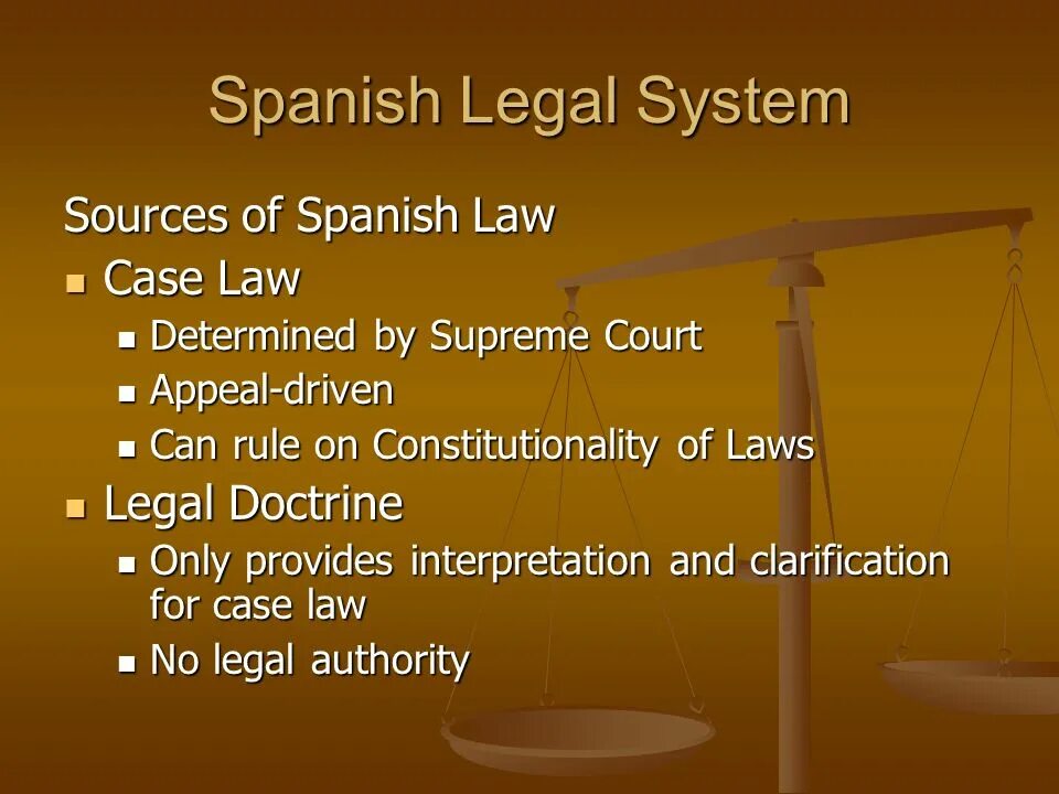 Legal System. Legal System of Spain. Spanish Law. Law System presentation.