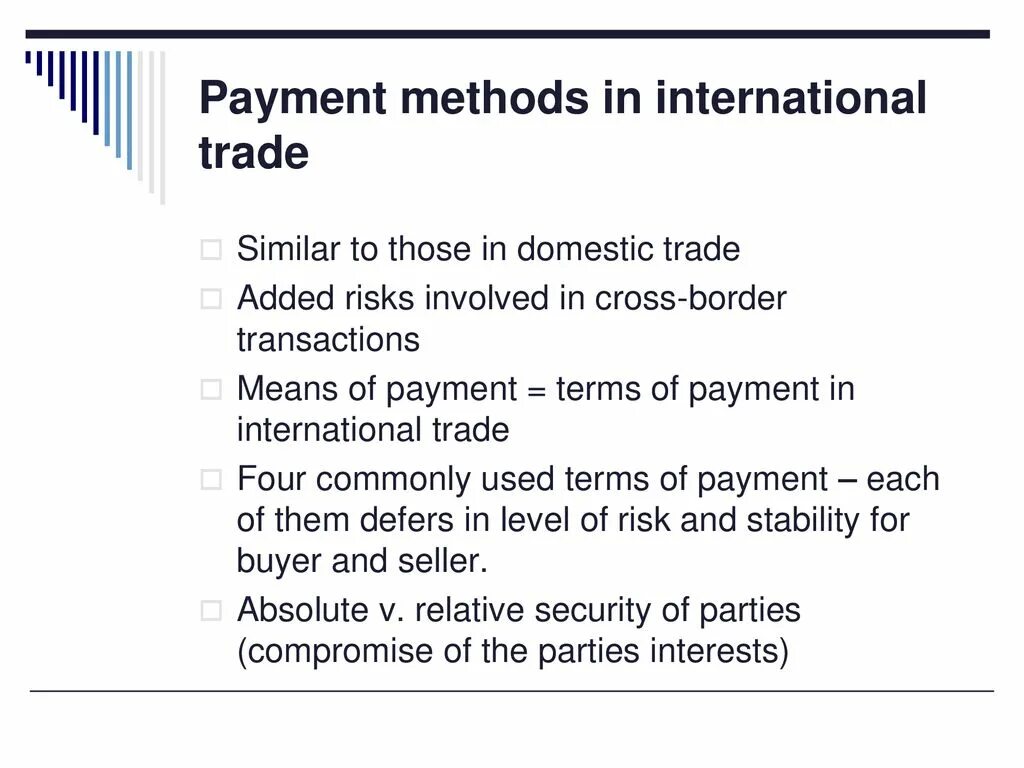 Paying methods. Methods of payment in International trade. Different methods of payment in International trade. Payment method for International trade. A secure payment method used in International trade.