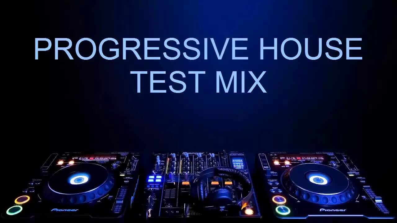 Test mix. Прогрессив Хаус. Progressive House Mix. Прогрессив Хаус фото. Обложка для музыки Progressive House.