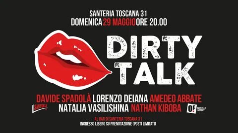 Dirty Talk - Santeria S.p.A. Dirty Talk. 