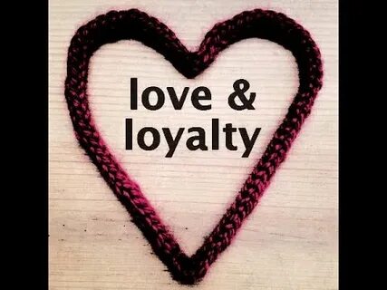 Loyal love