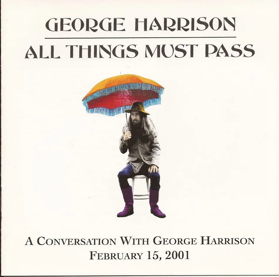 Things must. All things must Pass Джордж Харрисон. George Harrison all things must Pass обложка. George Harrison 2001. George Harrison all things must Pass 1970.