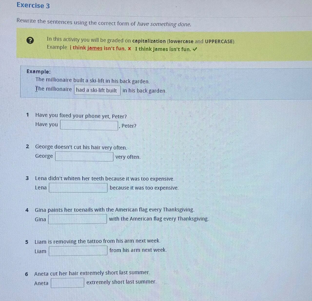 Use the correct form of have to. Rewrite the sentences using have something done. Sentences using the correct form of “have something done”.. Rewrite the sentences using have something done ответ. Have something done activities.