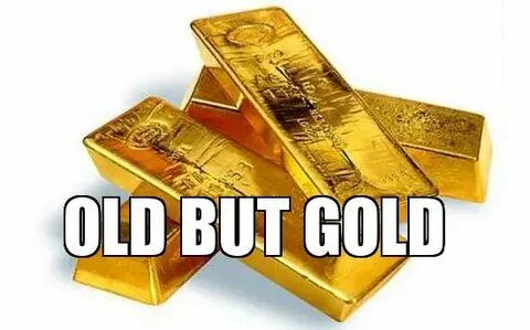 Gold but