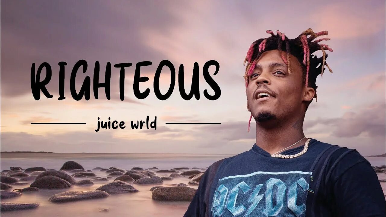 Righteous juice world