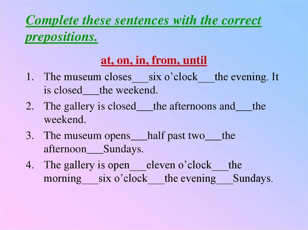 Complete the sentences using do make. Complete the sentences with the. Complete the sentences with the prepositions. Complete the sentences with ответы. Complete the sentences with the correct prepositions.