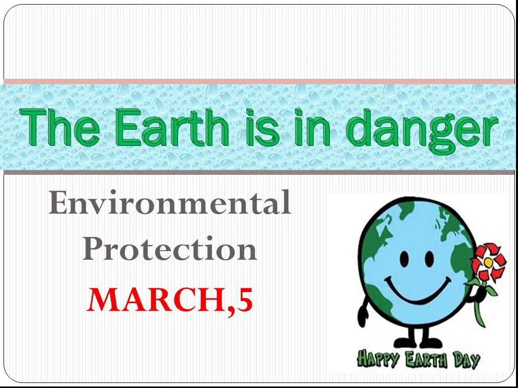 World is in danger. The Earth is in Danger. Проект по английскому языку 5 класс на тему the Earth Danger. Earth environment is in Danger. The Earth is in Danger вопросы.