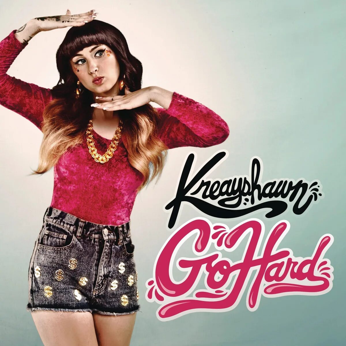 Го го май песня. Kreayshawn. Go hard крейшан. Go hard la.la.la. Креашаун ла ла ла.