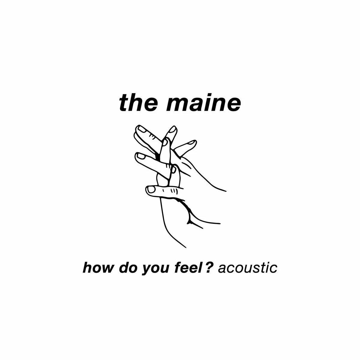 Tell me how песня. Группа the Maine. Out feel акустика. Loved you a little the Maine. How does it feel trapthecst.