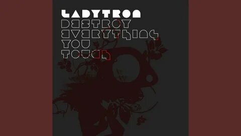 Ladytron destroy