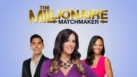 The Millionaire Matchmaker follows Patti Stanger, owner of the Beverly Hill...