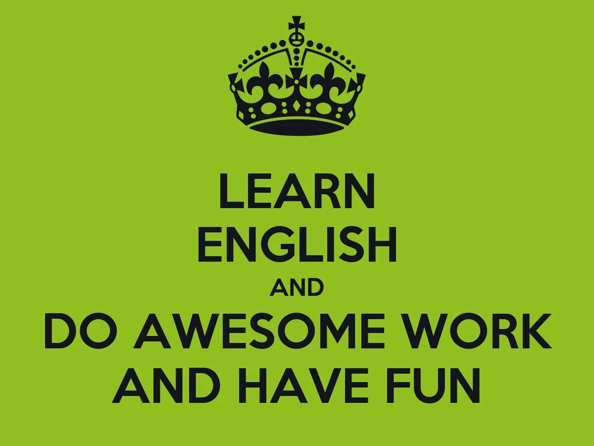 Fun keep. Why i learn english постер. study english. learning english is fun. выражения have fun.