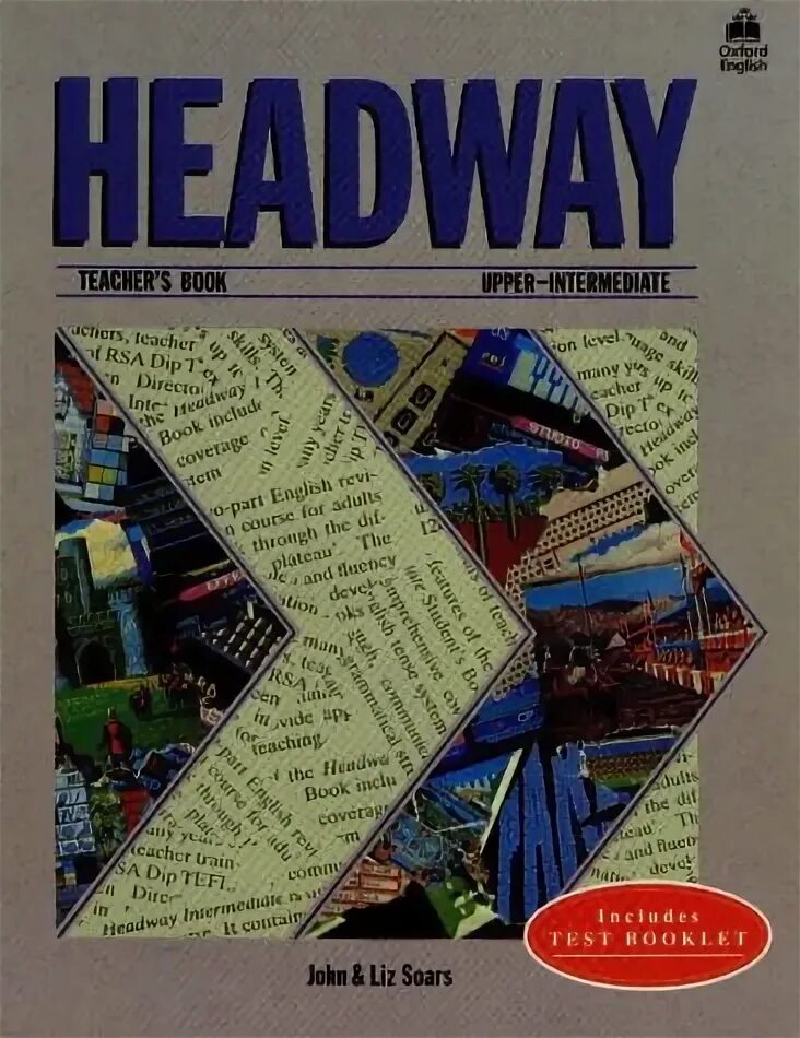 Headway Intermediate student's book John Liz. Test book Headway. New Headway: teacher's book Intermediate Level. Liz and John Soars.