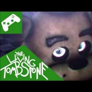 The living tombstone fnaf
