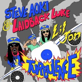 Turbulence steve aoki lyrics