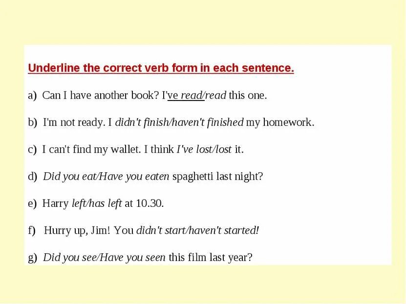 Correct form of the verb. Underline the correct form of the verb. Underline the correct verb. Underline the correct form of the verb 5 класс.