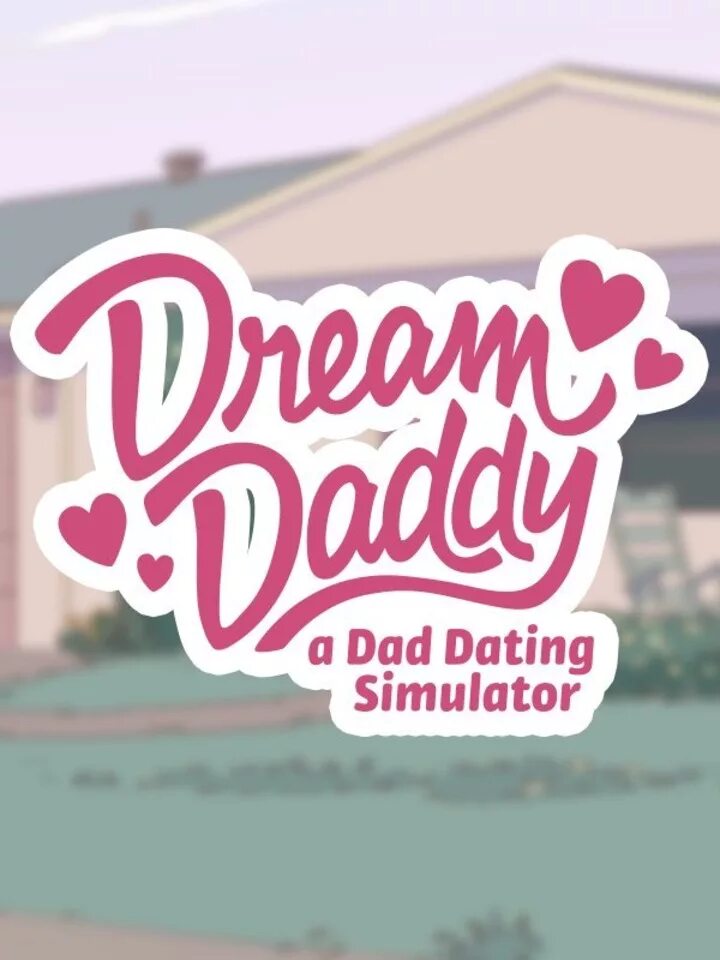 Dream daddy dad dating simulator. Daddy dating Simulator. Dream Daddy. Dream Daddy a dad dating. Dream Daddy: a dad dating Simulator отзывы.