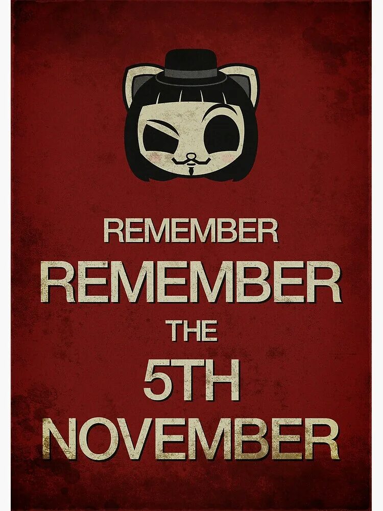 Remember remember гет пикс. Remember remember 5 november. remember remember the fifth of november. remember remember the 4 of november. remember remember the 5th of november gunpowder treason and plot.