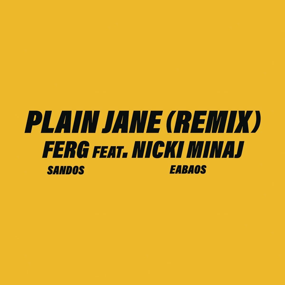 Plain Jane обложка. Plain Jane Nicki Minaj. ASAP Ferg feat. Nicki Minaj Plain Jane. Плэйн Джейн ремикс.