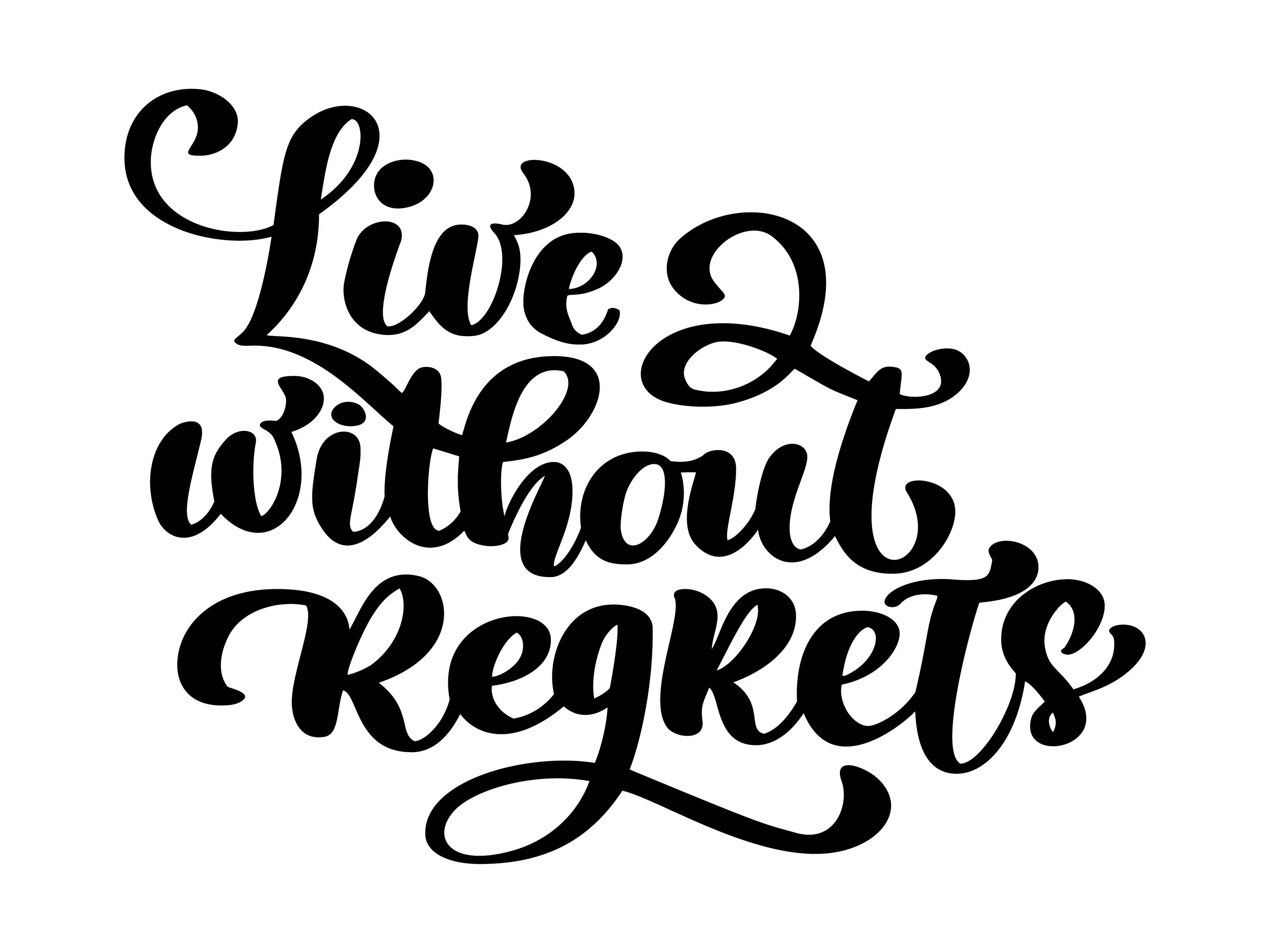 Without regrets. Live without regrets. Live without regrets тату эскизы. Live without regrets тату. Live without regrets красивым шрифтом.