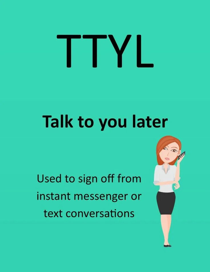 Аббревиатура ttyl. To talk. Talk картинка. Talk to you later