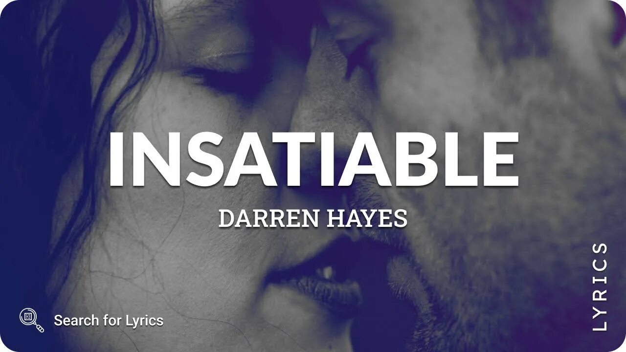Инсейшбл перевод. Darren Hayes insatiable. Даррен Хейз insatiable. Дарен Хейс insatiable. Darren Hayes insatiable перевод.