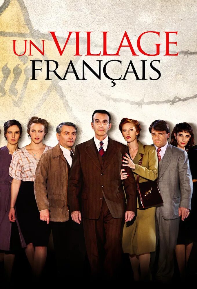 Serie francais. Serie un Village Francais.