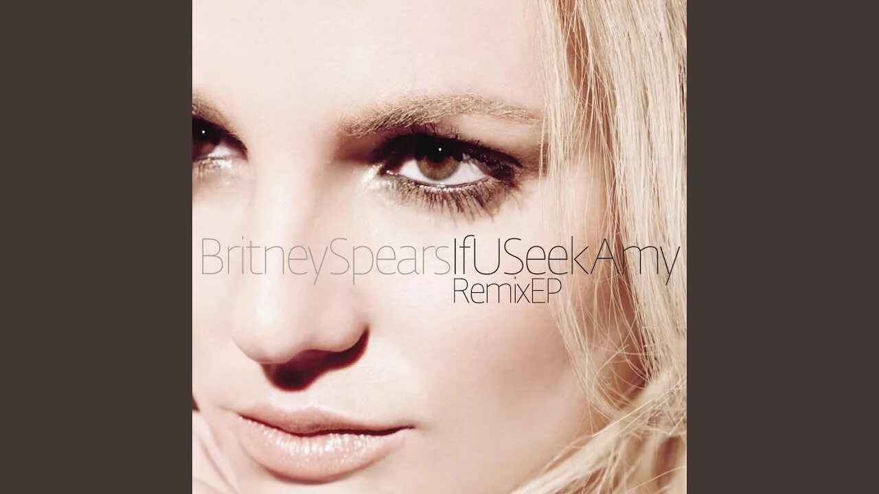 U seek. Britney Amy. If u seek Amy. If you seek Amy Britney Spears. If you seek Amy Britney Spears обложка.