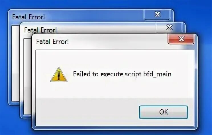 Fatal Error. Fatal Error Windows. Fatal Error failed to execute script. Fatal Error Windows 7. Message fatal error