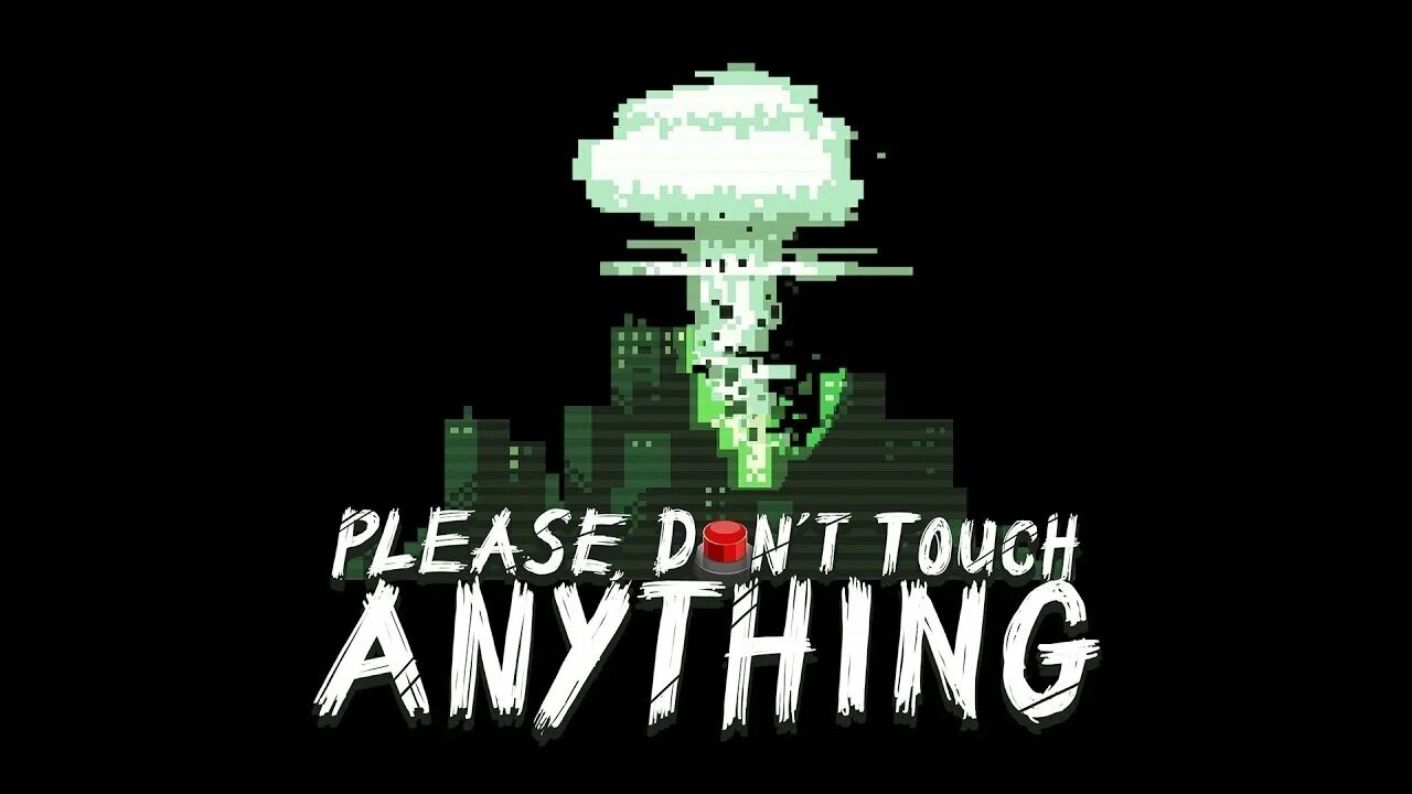 Please don't Touch anything 2d. Please, don't Touch anything 3д. Please don't Touch anything 3d схема. Ничего не трогай игра.