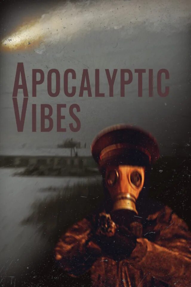 Apocalyptic vibes. Apocalypse Vibes. Апокалиптик Vibes игра. Apocalyptic Vibes обложка.