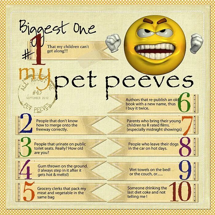 Pet peeves esl. Pet peeve meaning. Pet peeves перевод. Pet peeves перевод. Lets talk about pet peeves.