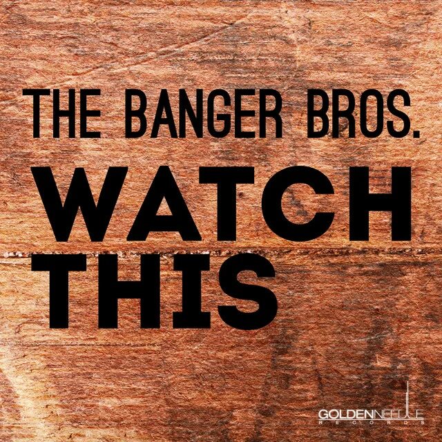 Bang brothers. Bros Bang Bros. Watch this песня. Kay+ Bang brothers.
